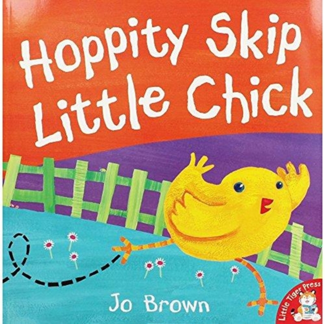 Hoppity Skip Little Chick, Paperback / softback Book