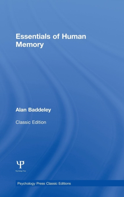 Essentials of Human Memory (Classic Edition), Hardback Book