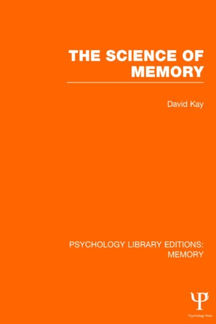 The Science of Memory (PLE: Memory), Hardback Book
