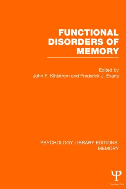 Functional Disorders of Memory (PLE: Memory), Hardback Book
