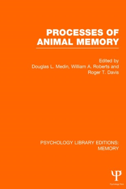Processes of Animal Memory (PLE: Memory), Hardback Book
