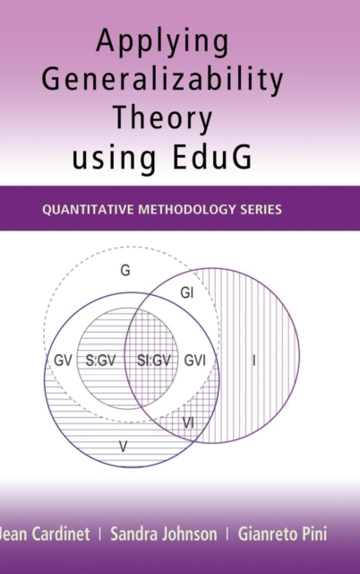 Applying Generalizability Theory using EduG, Hardback Book