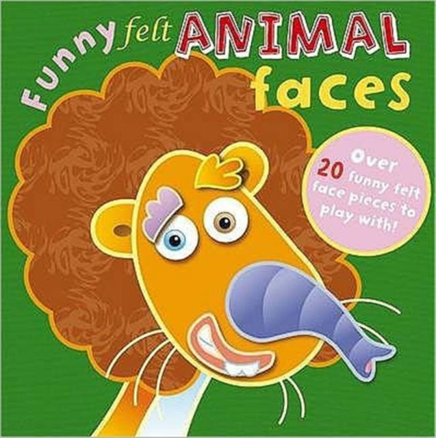 Funny Felt Animal Faces, Board book Book