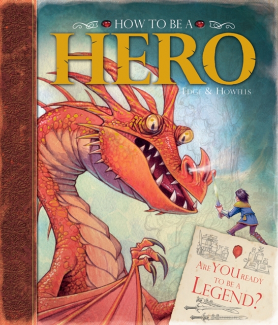 How to be a Hero, Hardback Book