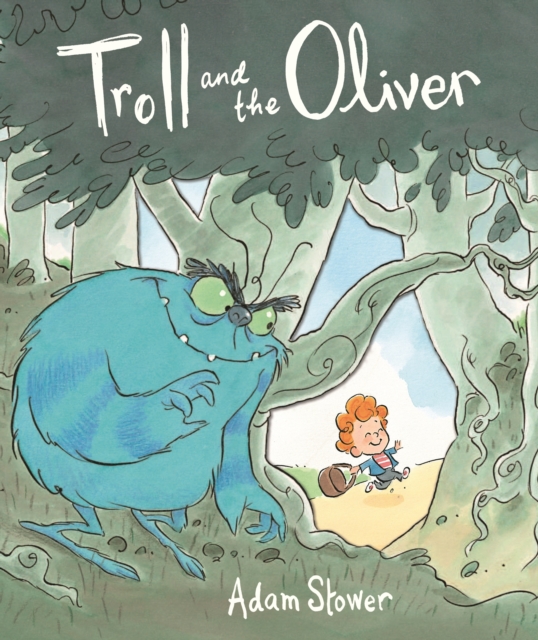 Troll and the Oliver, Hardback Book