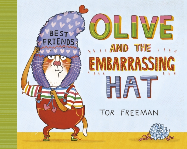 Olive and the Embarrassing Hat, Paperback / softback Book