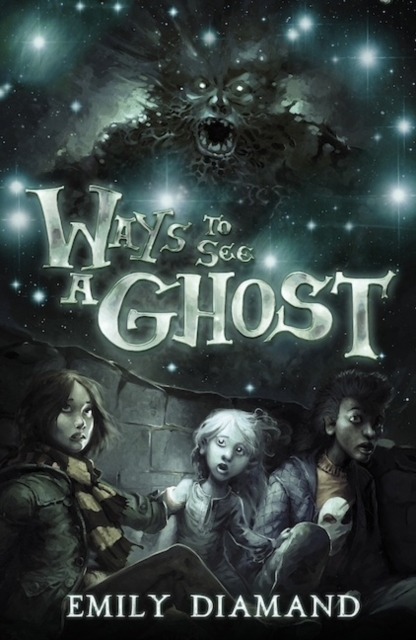 Ways To See A Ghost, Paperback / softback Book
