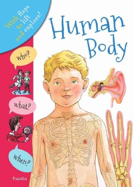 Who? What? When? Human Body, Hardback Book