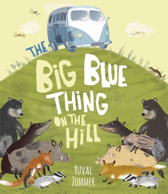 The Big Blue Thing on the Hill, Paperback / softback Book