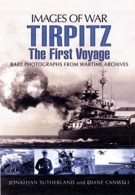 Tirpitz: The First Voyage, Paperback / softback Book