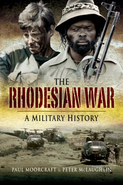 The Rhodesian War : A Military History, EPUB eBook
