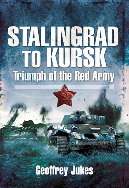 Stalingrad to Kursk : Triumph of the Red Army, EPUB eBook