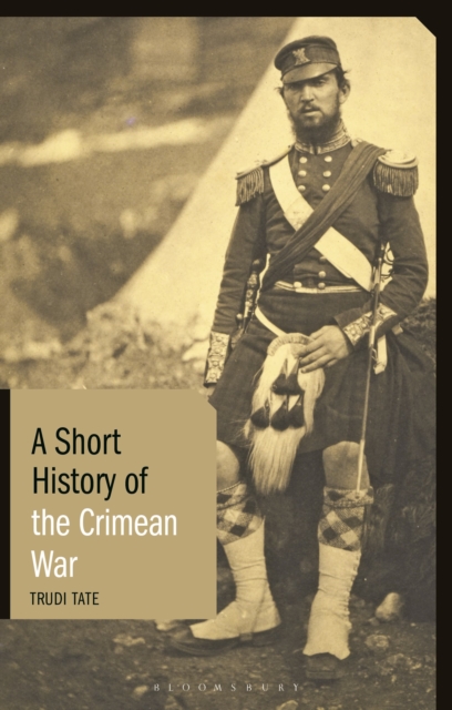 A Short History of the Crimean War, Paperback / softback Book