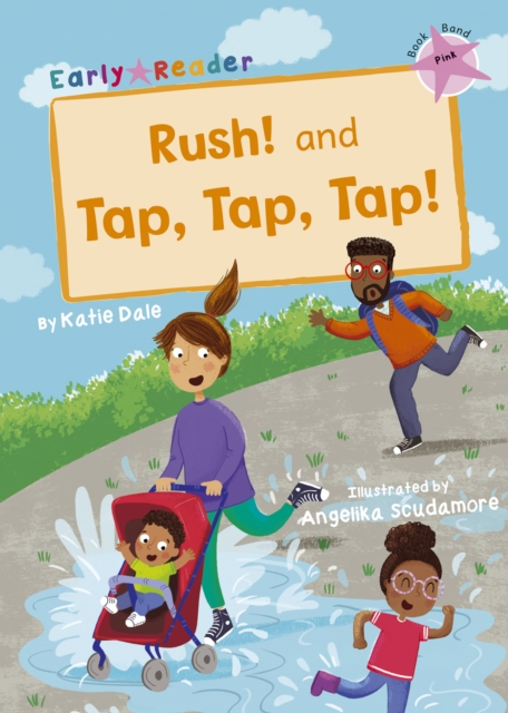 Rush! And Tap, Tap, Tap! : (Pink Early Reader), Paperback / softback Book