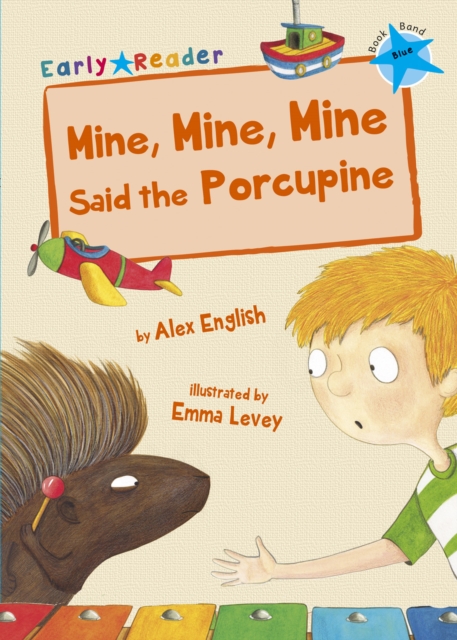 Mine, Mine, Mine Said the Porcupine, PDF eBook
