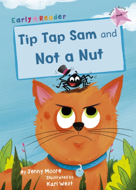 Tip Tap Sam and Not a Nut : (Pink Early Reader), Paperback / softback Book
