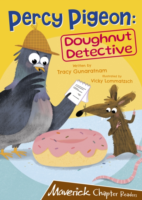 Percy Pigeon: Doughnut Detective : (Brown Chapter Reader), Paperback / softback Book