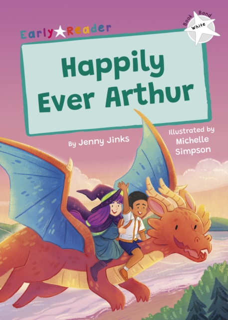 Happily Ever Arthur : (White Early Reader), Paperback / softback Book