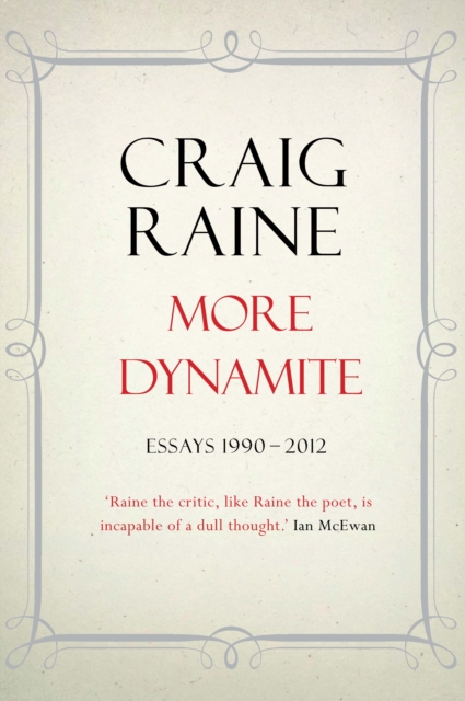 More Dynamite : Essays 1990-2012, Hardback Book