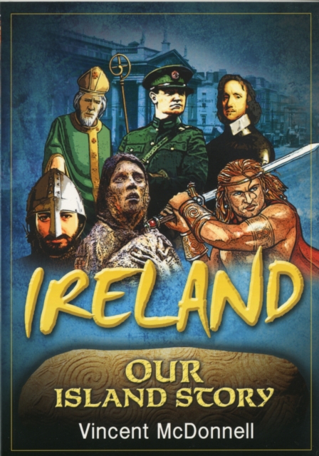 Ireland : Our Island Story, Paperback / softback Book