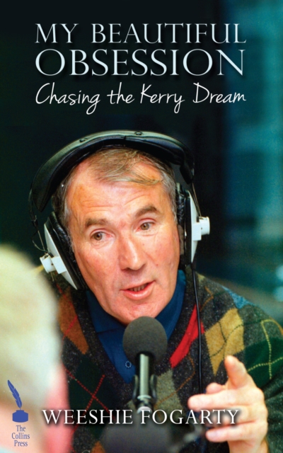 My Beautiful Obsession: Chasing the Kerry Dream, Electronic book text Book