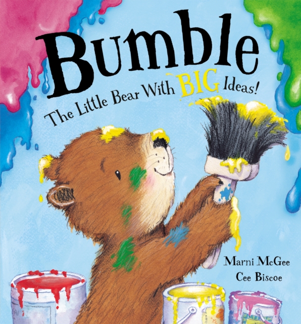 Bumble - The Little Bear with Big Ideas, Paperback / softback Book