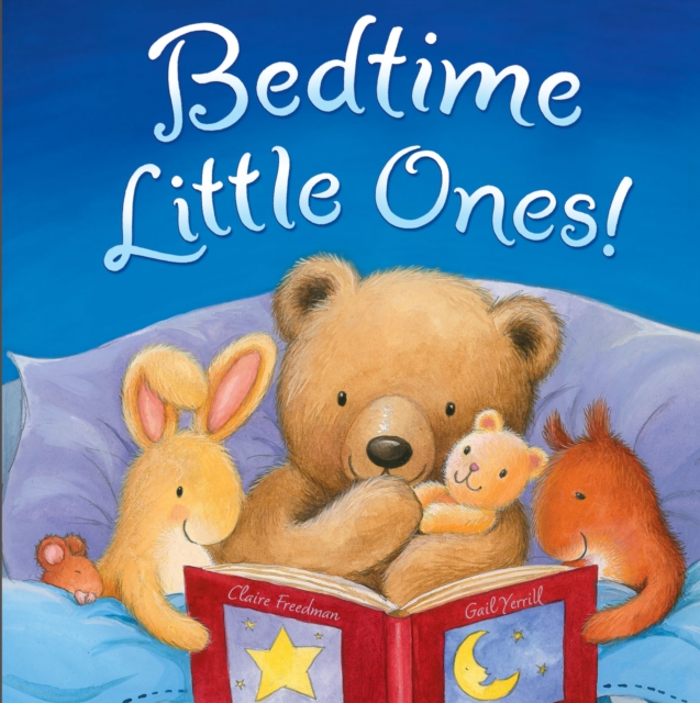Bedtime, Little Ones!, Hardback Book