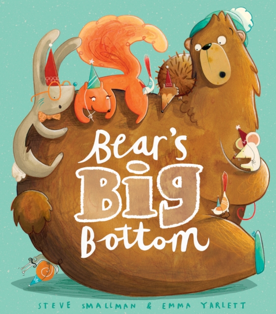 Bear's Big Bottom, Hardback Book