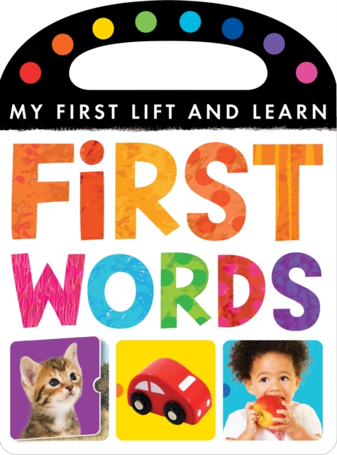 My First Lift and Learn: First Words, Novelty book Book