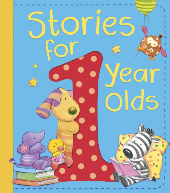 Stories for 1 Year Olds, Hardback Book
