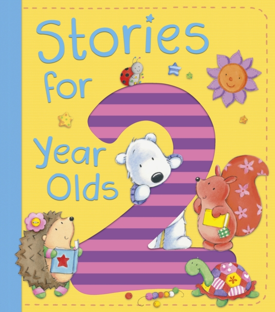 Stories for 2 Year Olds, Hardback Book
