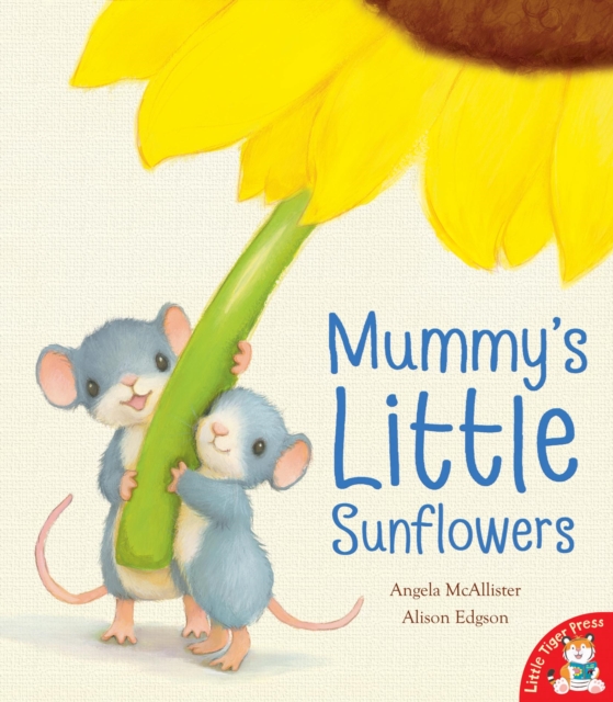 Mummy's Little Sunflowers, Paperback / softback Book