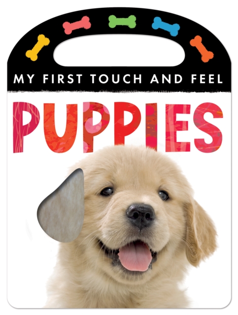 My First Touch and Feel: Puppies, Novelty book Book