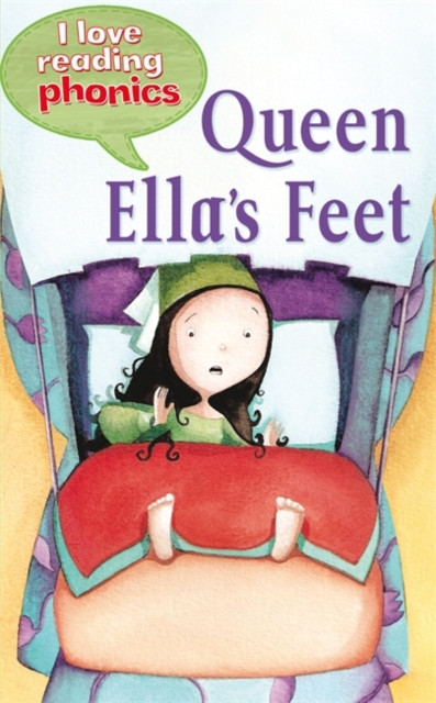 I Love Reading Phonics Level 3: Queen Ella's Feet, Electronic book text Book