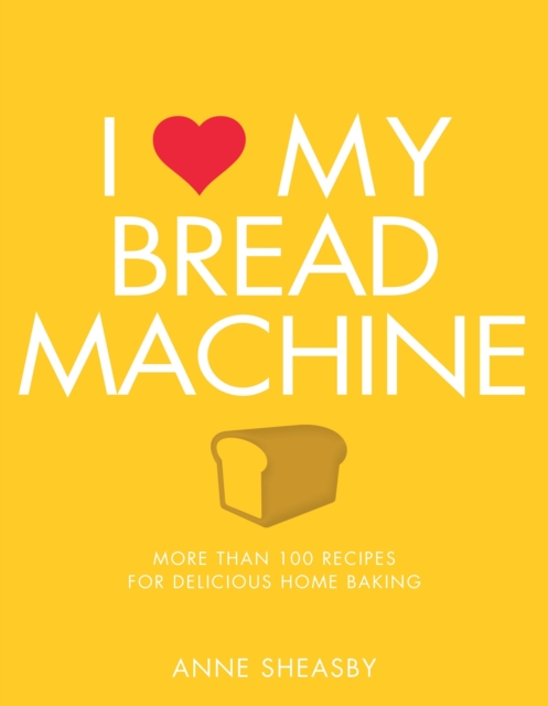 I Love My Bread Machine, EPUB eBook