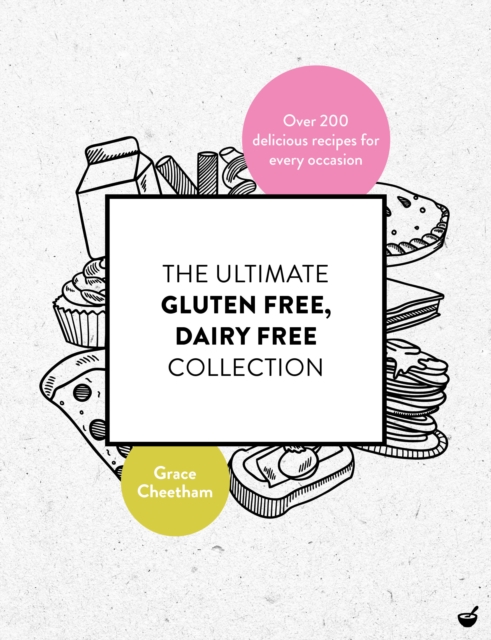 Ultimate Gluten Free, Dairy Free Collection, EPUB eBook
