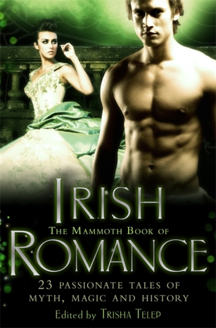 The Mammoth Book of Irish Romance, Paperback Book