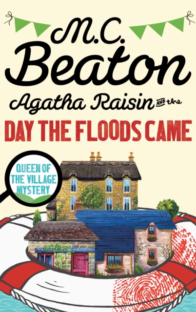 Agatha Raisin and the Day the Floods Came, EPUB eBook