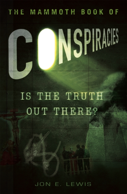 The Mammoth Book of Conspiracies, Paperback / softback Book