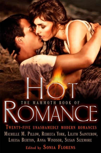 The Mammoth Book of Hot Romance, Paperback / softback Book