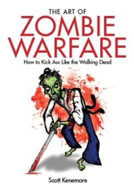 The Art Of Zombie Warfare, Paperback / softback Book