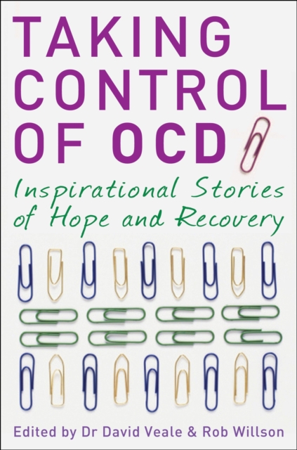 Taking Control of OCD : Inspirational Stories of Hope and Recovery, EPUB eBook