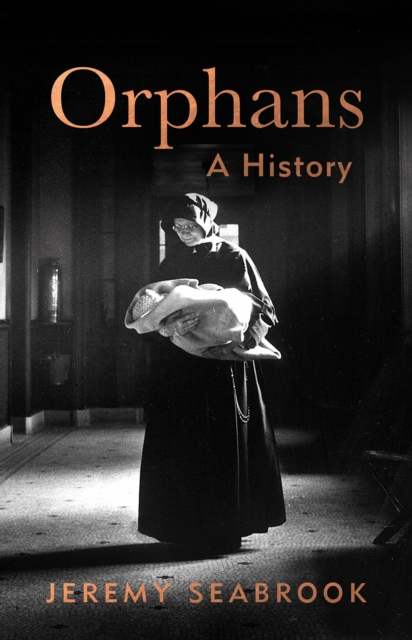 Orphans : A History, Hardback Book