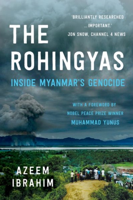 The Rohingyas : Inside Myanmar's Hidden Genocide, Paperback / softback Book
