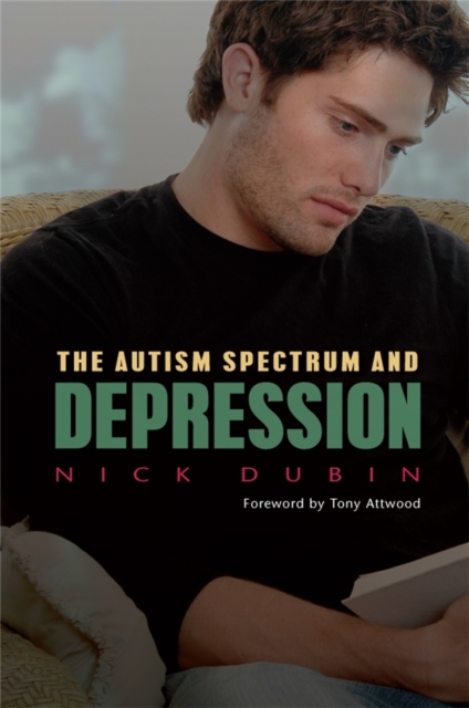 The Autism Spectrum and Depression, Paperback / softback Book