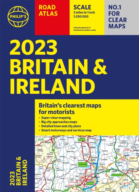 2023 Philip's Road Atlas Britain and Ireland : (A4 Paperback), Paperback / softback Book