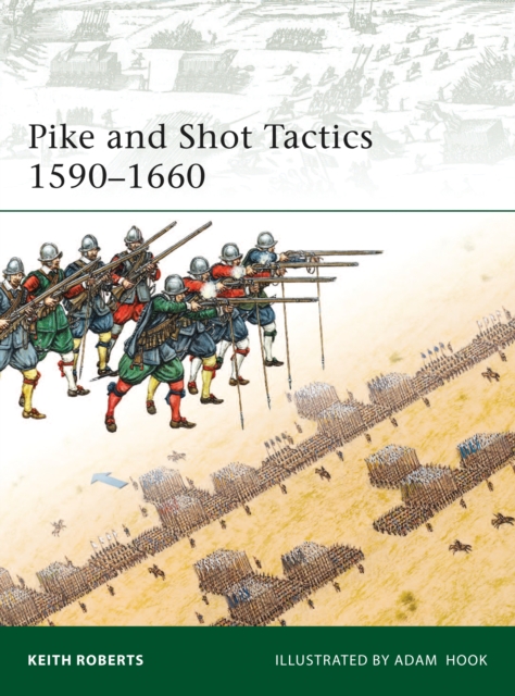Pike and Shot Tactics 1590–1660, PDF eBook