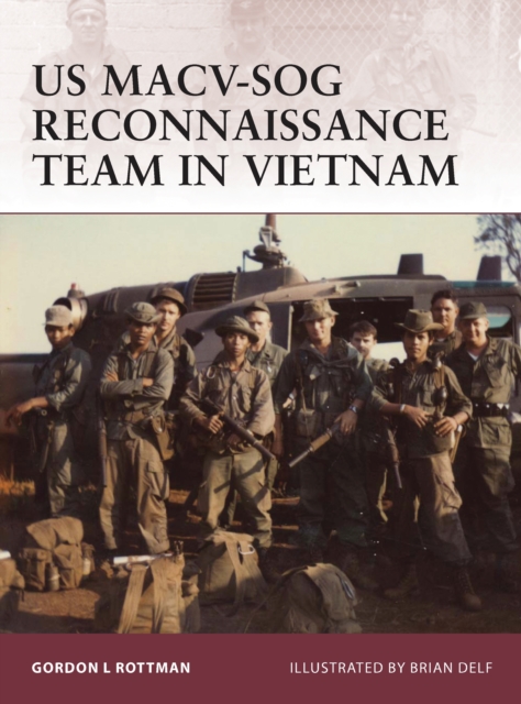 US MACV-SOG Reconnaissance Team in Vietnam, Paperback / softback Book