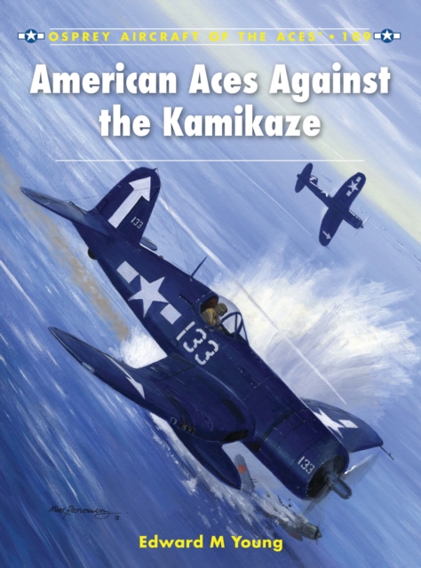 American Aces against the Kamikaze, Paperback / softback Book