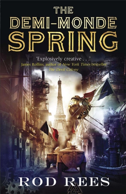 The Demi-Monde: Spring : Book II of the Demi-Monde, Paperback / softback Book